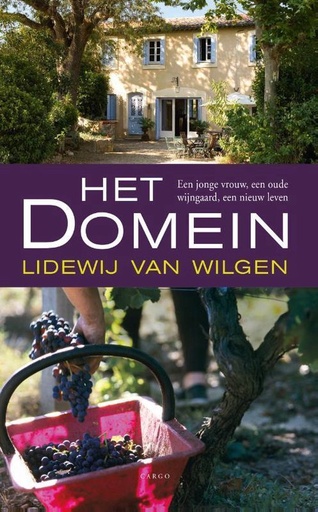 Het domein (Terre des Dames) - Lidewij van Wilgen